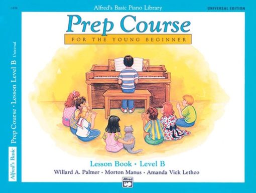 Alfred's Basic Piano Prep Course: Lesson Level B Universal Edition Book/CD