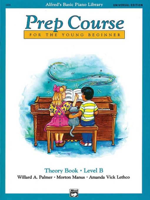 Alfred's Basic Piano Prep Course: Theory Book B Universal Edition